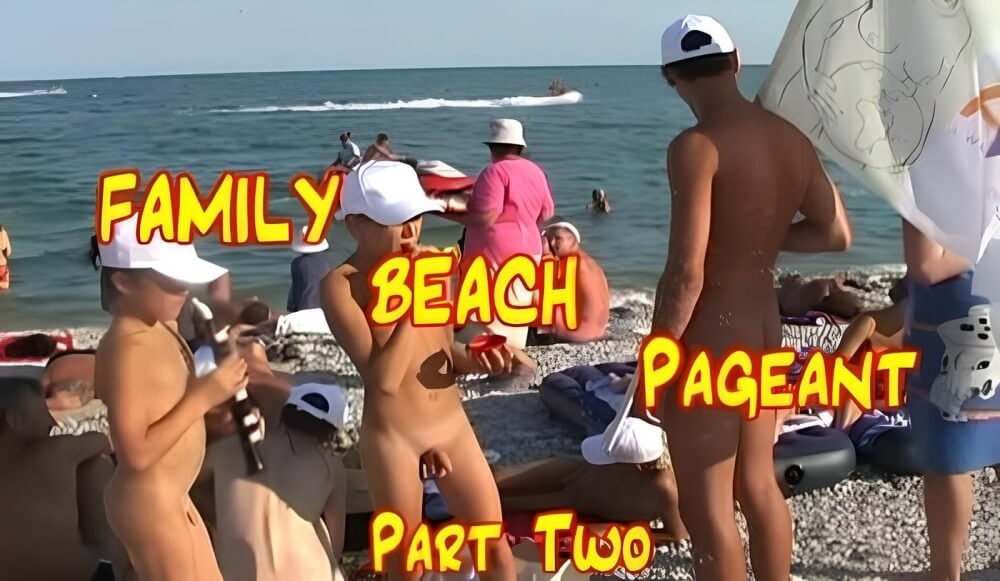 Enature - Family Beach Pageant part two - Living together in nature is a hallmark of nudists