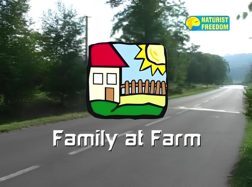 Naturist Freedom: Family at Farm - Living in harmony with nature is the primary goal of the naturist and nudist lifestyle