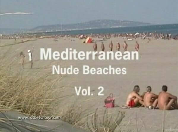 Mediterranean nude beaches vol 2 - Nature is the best home for those who practice naturism and nudism
